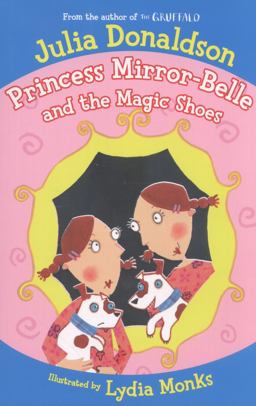 Princess Mirror-Belle and the Magic Shoes