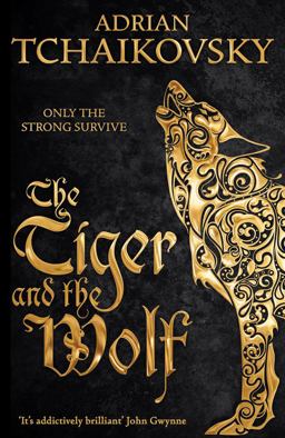 Tiger and the Wolf (Echoes of the Fall #1)  9781447234579 Front Cover