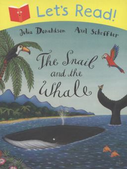 Let's Read: the Snail and the Whale