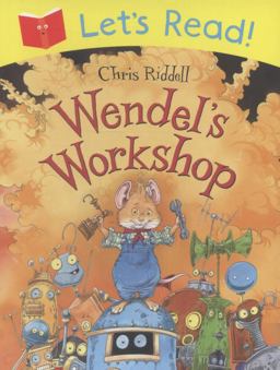 Let's Read! Wendel's Workshop
