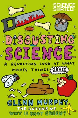 Disgusting Science Disgusting Science