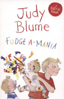 Fudge-A-Mania: a Fudge Book 4