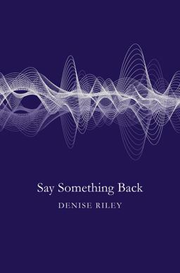 Say Something Back  9781447270379 Front Cover
