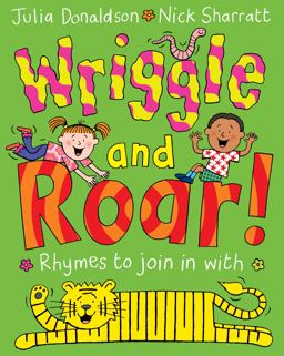 Wriggle and Roar!  9781447276654 Front Cover