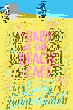 Baby at the Beach Cafe  9781447278337 Front Cover
