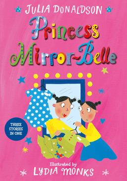 Princess Mirror-Belle: Book 1