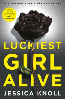 Luckiest Girl Alive  9781447286219 Front Cover