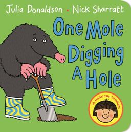One Mole Digging a Hole  9781447287902 Front Cover