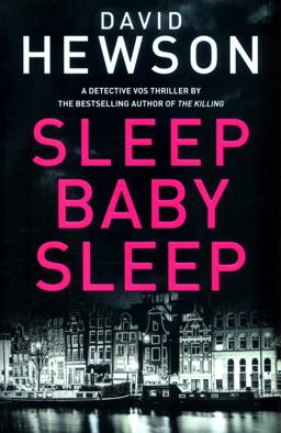 Sleep Baby Sleep (Pieter Vos #4)