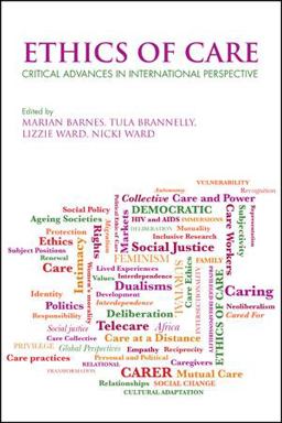 Ethics of Care Critical Advances in International Perspective  9781447316541 Front Cover