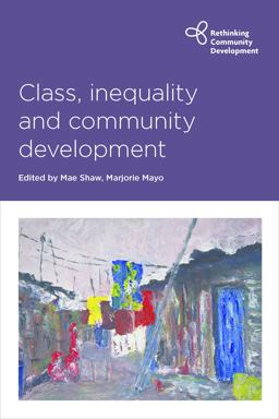 Class, Inequality and Community Development