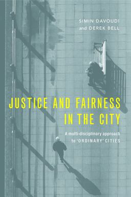 Justice and Fairness in the City Justice and Fairness in the City
