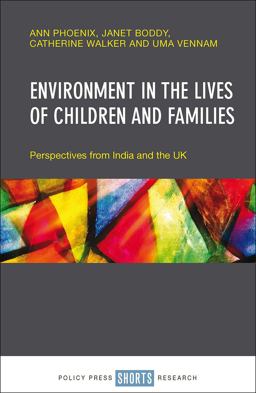 Environment in the Lives of Children and Families Environment in the Lives of Children and Families