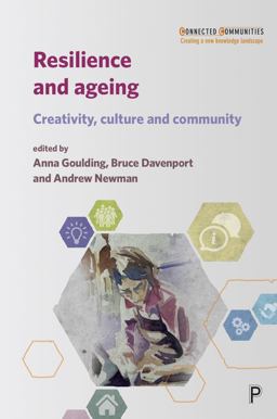 Creative Practice in the Resilience of Older People:  9781447340928 Front Cover
