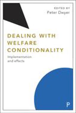 Dealing with Welfare Conditionality Dealing with Welfare Conditionality