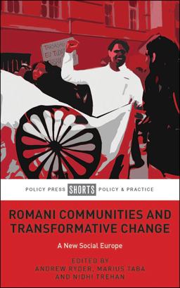 Romani Communities and Transformative Change Romani Communities and Transformative Change