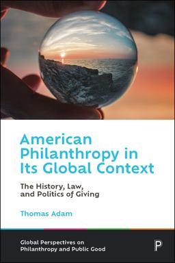 American Philanthropy in Its Global Context American Philanthropy in Its Global Context
