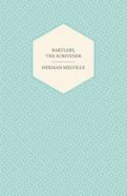 Bartleby, the Scrivener