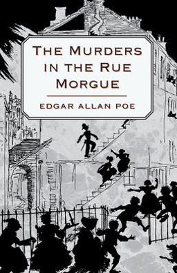     MURDERS IN THE RUE MORGUE  9781447466000 Front Cover