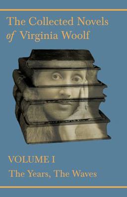 The Collected Novels of Virginia Woolf