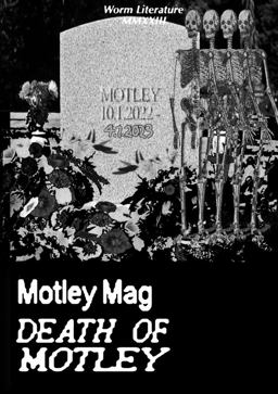 Motley Mag DEATH of MOTLEY