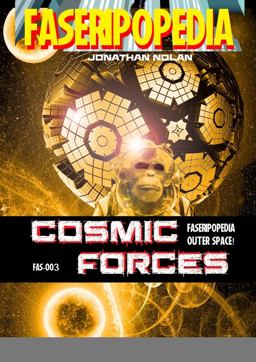 Cosmic Forces