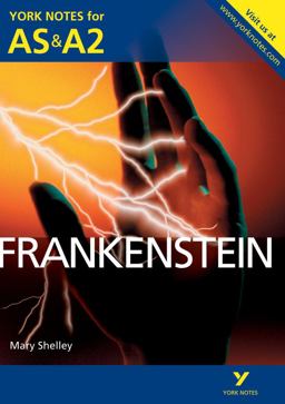Frankenstein: York Notes AS and A2 - for 2026, 2027 Exams