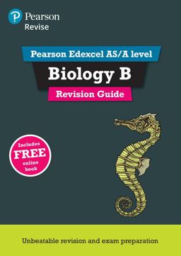 Pearson REVISE Edexcel AS/a Level Biology Revision Guide Inc Online Edition - 2023 and 2024 Exams Pearson REVISE Edexcel AS/a Level Biology Revision Guide Inc Online Edition - 2023 and 2024 Exams