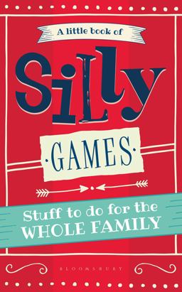 A Little Book of Silly Games A Little Book of Silly Games
