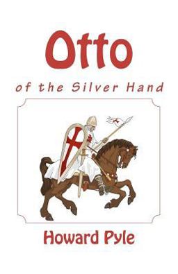 Otto of the Silver Hand