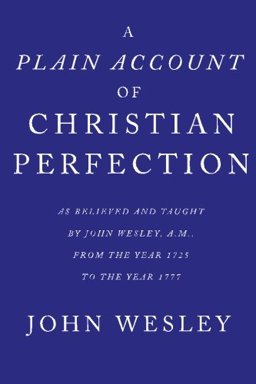 A Plain Account of Christian Perfection