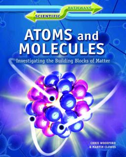 Atoms and Molecules