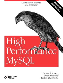 High Performance MySQL Optimization, Backups, and Replication 3rd 9781449314286 Front Cover