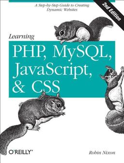 Learning PHP, MySQL, Javascript, and CSS A Step-by-Step Guide to Creating Dynamic Websites 2nd 9781449319267 Front Cover
