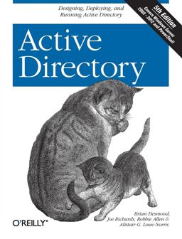 Active Directory Designing, Deploying, and Running Active Directory 5th 9781449320027 Front Cover