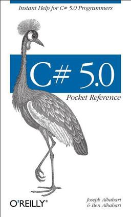 C# 5. 0 Pocket Reference Instant Help for C# 5. 0 Programmers  9781449320171 Front Cover