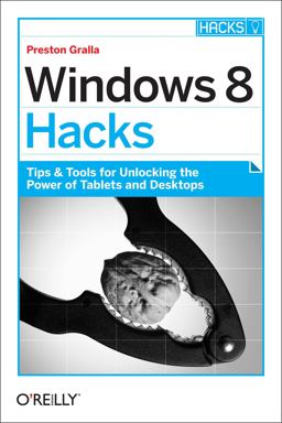 Windows 8 Hacks Windows 8 Hacks