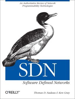 SDN: Software Defined Networks An Authoritative Review of Network Programmability Technologies  9781449342302 Front Cover