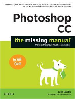 Photoshop CC: the Missing Manual Photoshop CC: the Missing Manual