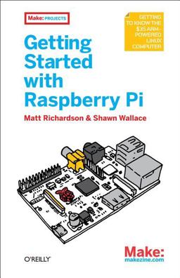 Getting Started with Raspberry Pi  9781449344214 Front Cover