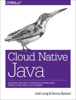 Cloud Native Java Cloud Native Java
