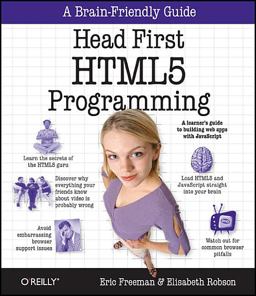Head First HTML5 Programming Building Web Apps with JavaScript  9781449390549 Front Cover