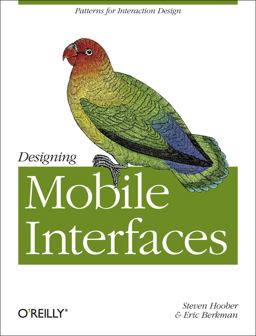 Designing Mobile Interfaces Patterns for Interaction Design  9781449394639 Front Cover