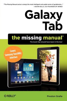 Galaxy Tab: the Missing Manual Galaxy Tab: the Missing Manual