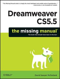 Dreamweaver CS5. 5: the Missing Manual 2nd 9781449397975 Front Cover