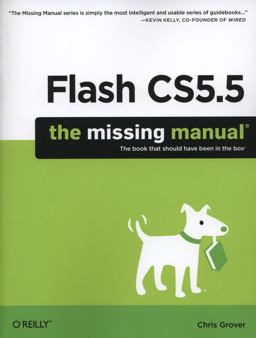 Flash CS5. 5: the Missing Manual