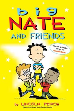 Big Nate and Friends  9781449420437 Front Cover