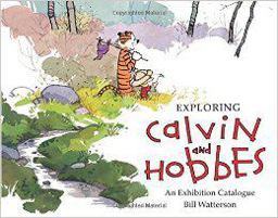 Exploring Calvin and Hobbes An Exhibition Catalogue  9781449460365 Front Cover