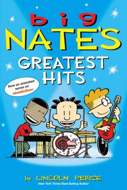 Big Nate's Greatest Hits  9781449464899 Front Cover