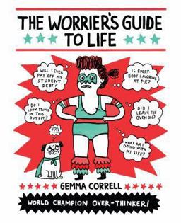 Worrier's Guide to Life  9781449466008 Front Cover
